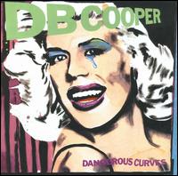 Dangerous Curves - D.B. Cooper