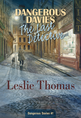 Dangerous Davies: The Last Detective: The Last Detective - Thomas, Leslie