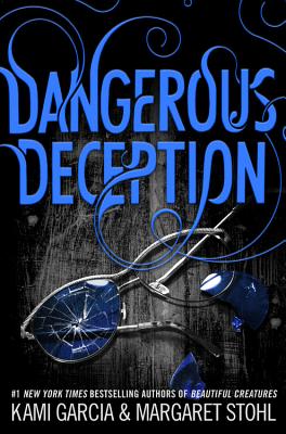 Dangerous Deception - Garcia, Kami, and Stohl, Margaret