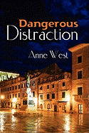 Dangerous Distraction