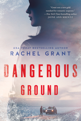 Dangerous Ground - Grant, Rachel