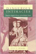 Dangerous Intimacies: Toward a Sapphic History of the British Novel