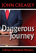 Dangerous journey