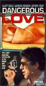 Dangerous Love
