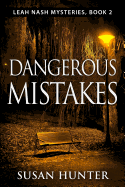 Dangerous Mistakes: A Leah Nash Mystery