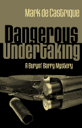 Dangerous Undertaking