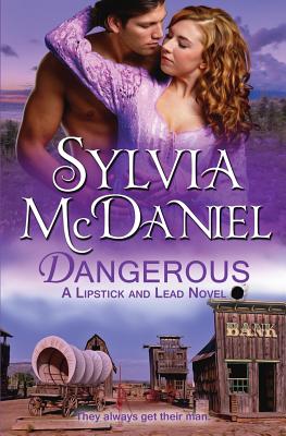 Dangerous - McDaniel, Sylvia