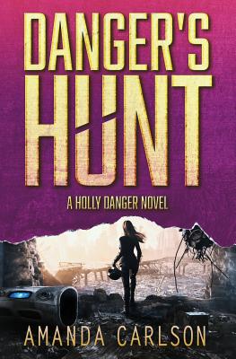 Danger's Hunt - Carlson, Amanda