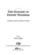 Dangers of Export Pessimism - Hughes, Helen