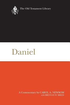 Daniel: A Commentary - Newsom, Carol a