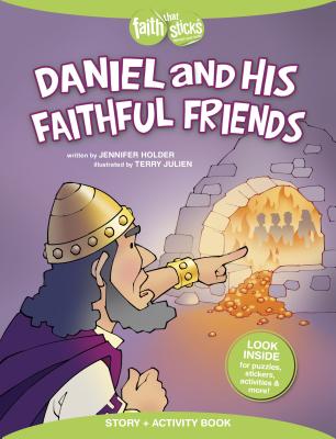 Daniel and His Faithful Friends Story + Activity Book - Holder, Jennifer