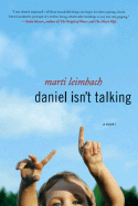 Daniel Isn't Talking - Leimbach, Marti