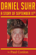 Daniel Suhr: A Story of September 11th