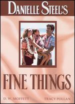 Danielle Steel's Fine Things - Tom Moore