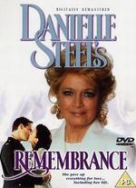 Danielle Steel's Remembrance - Bethany Rooney