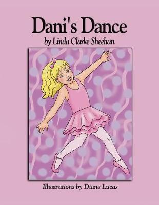 Dani's Dance - Sheehan, Linda