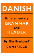 Danish: An Elementary Grammar and Reader