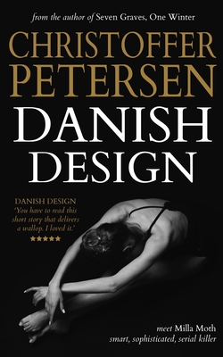 Danish Design: A short story of ballet and brutal murder in Copenhagen - Petersen, Christoffer