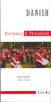 Danish-English/English-Danish Dictionary & Phrasebook - Maj, Erna