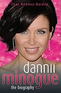 Dannii Minogue: The Biography