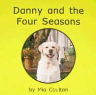 Danny and the Four Seasons - Coulton, Mia