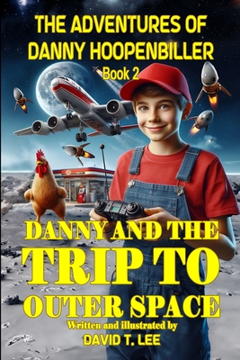 Danny and the Trip to Outer Space: This book is written and illustrated by 8 year old author, David T. Lee. It contains 16 chapters, 6,500 words and 6 full color illustrations. It is the sequel of Danny and the Portal of the World (published by David... - Lee, David T, and Publishing, Infomages (Editor)