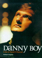 Danny Boy: Daniel O'Donnell Story - Vaughan, Andrew