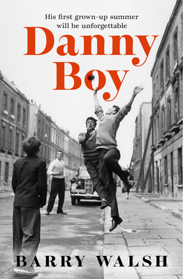 Danny Boy - Walsh, Barry