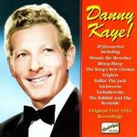 Danny Kaye! Original 1941-1952 Recordings