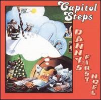 Danny's First Noel - Capitol Steps