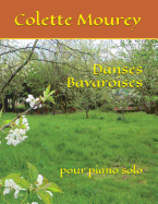 Danses Bavaroises: pour piano solo