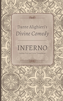 Dante Alighieri's Divine Comedy, Volume 1 and 2: Inferno: Italian Text with Verse Translation and Inferno: Notes and Commentary - Dante Alighieri, and Musa, Mark (Translated by)