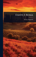 Dante E Roma