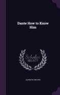 Dante How to Know Him