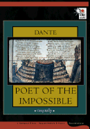 Dante: Poet of the Impossible