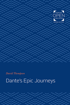 Dante's Epic Journeys - Thompson, David
