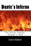 Dante's Inferno (the Divine Comedy, Volume 1, Hell)