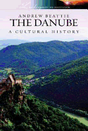 Danube a Cultural History
