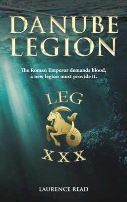 Danube Legion - Read, Laurence