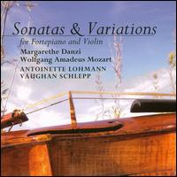 Danzi, Mozart: Sonatas & Variations for Fortepiano and Violin - Antoinette Lohmann (violin); Vaughan Schlepp (fortepiano)