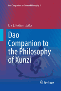 DAO Companion to the Philosophy of Xunzi