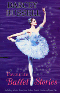 Darcey Bussell's Favourite Ballet Stories