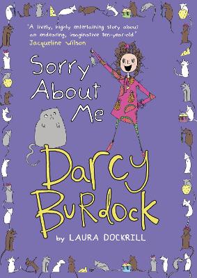 Darcy Burdock: Sorry About Me - Dockrill, Laura