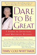 Dare to Be Great: 7 Steps to Spiritual and Material Riches