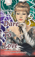 Dare To Love: Self-Love Poetry