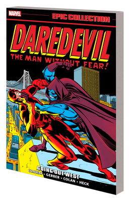 Daredevil Epic Collection: Going Out West - Conway, Gerry, and Kane, Gil