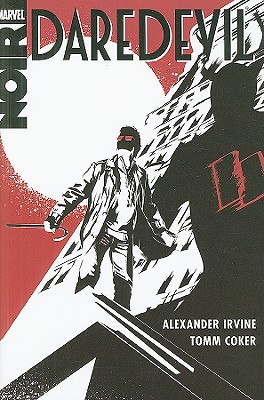 Daredevil Noir - Irvine, Alexander (Text by)