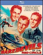 Daredevils of the Red Circle [Blu-ray]