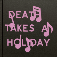 Darin Mickey: Death Takes a Holiday