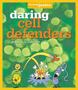 Daring Cell Defenders - Johnson, Rebecca L